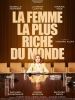 La Femme la plus riche du monde