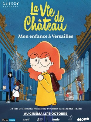 La Vie de château : Mon enfance à Versailles
