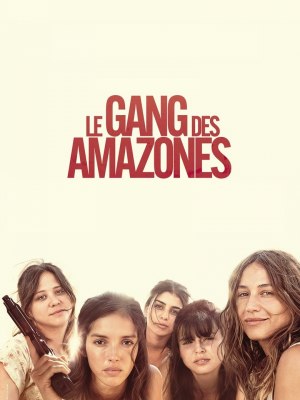 Le Gang des Amazones